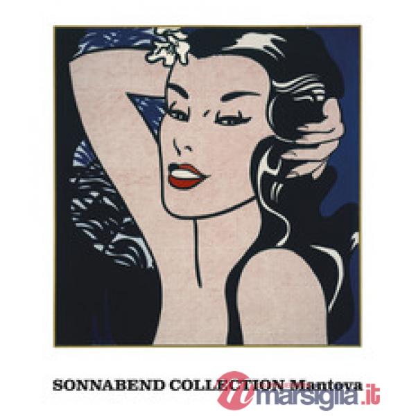 Sonnabend Collection Mantova. Ediz. italiana e inglese