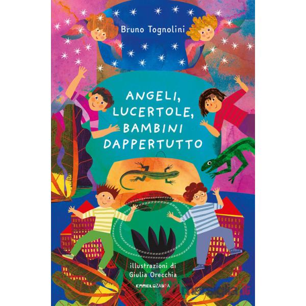 Angeli, lucertole, bambini dappertutto. Ediz. a colori