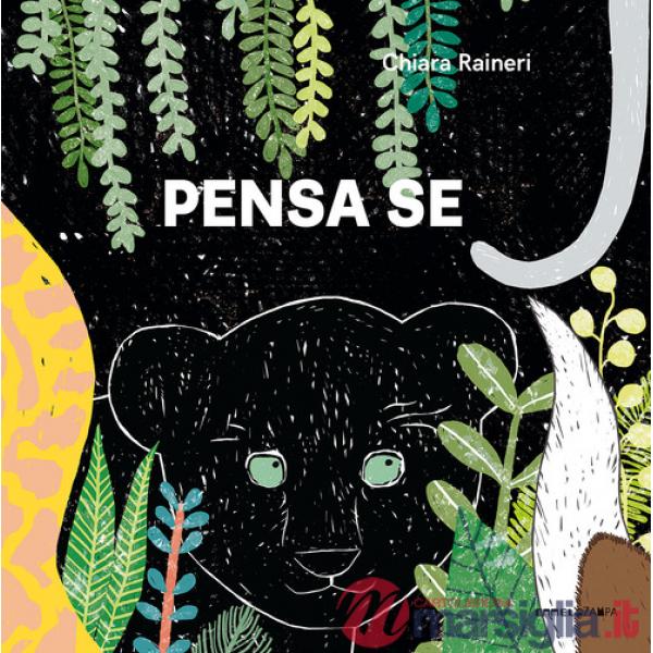 Pensa se. Ediz. a colori