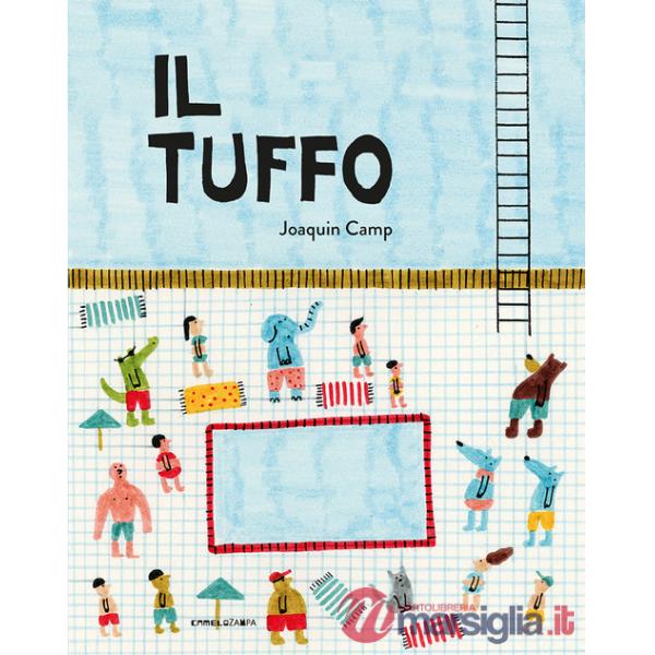Tuffo. Ediz. a colori (Il)