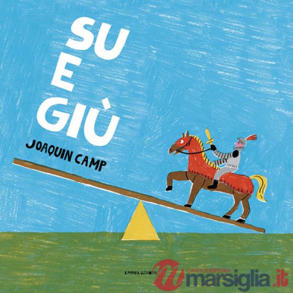 Su e giù. Ediz. a colori