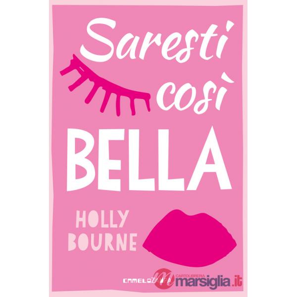 Saresti così bella