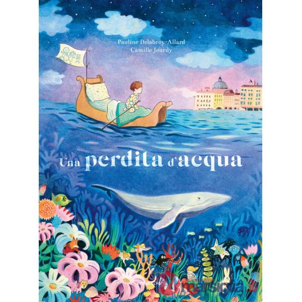 Perdita d'acqua. Ediz. a colori (Una)