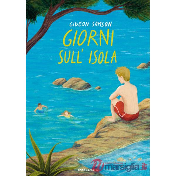 Giorni sull'isola. Ediz. integrale