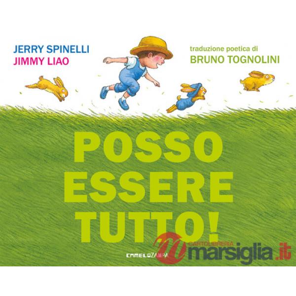 Posso essere tutto! Ediz. a colori