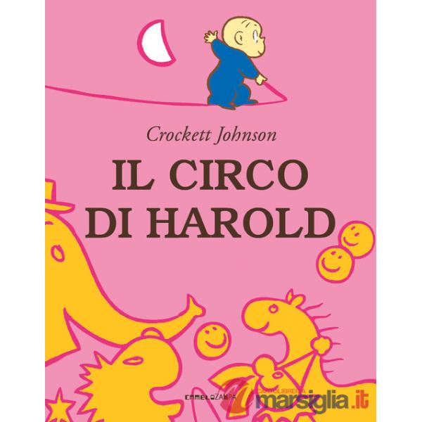 Circo di Harold. Ediz. a colori (Il)