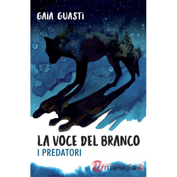 Voce del branco. I predatori (La)