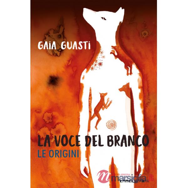 Voce del branco. Le origini (La)