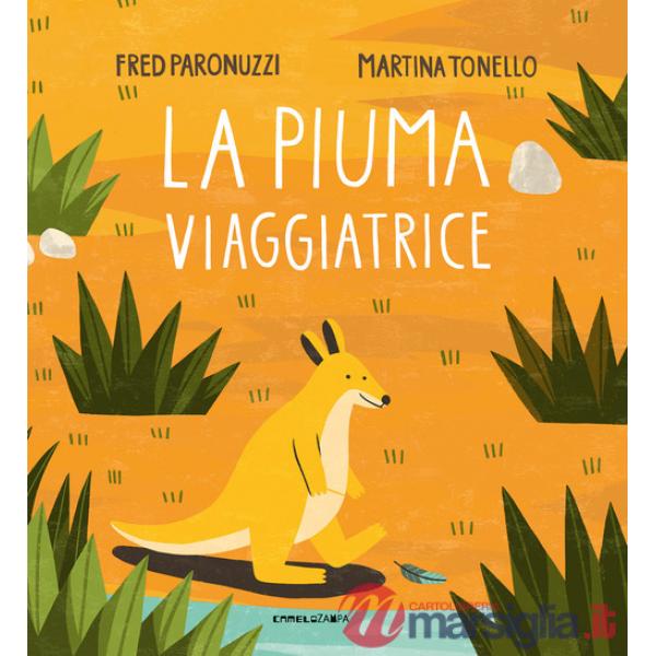 Piuma viaggiatrice. Ediz. a colori (La)