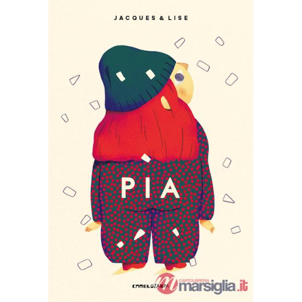 Pia. Ediz. a colori