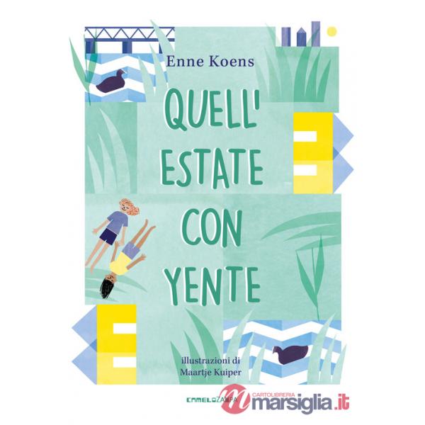 Quell'estate con Yente. Ediz. ad alta leggibilità