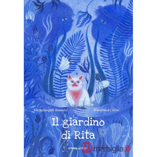 Giardino di Rita. Ediz. a colori (Il)