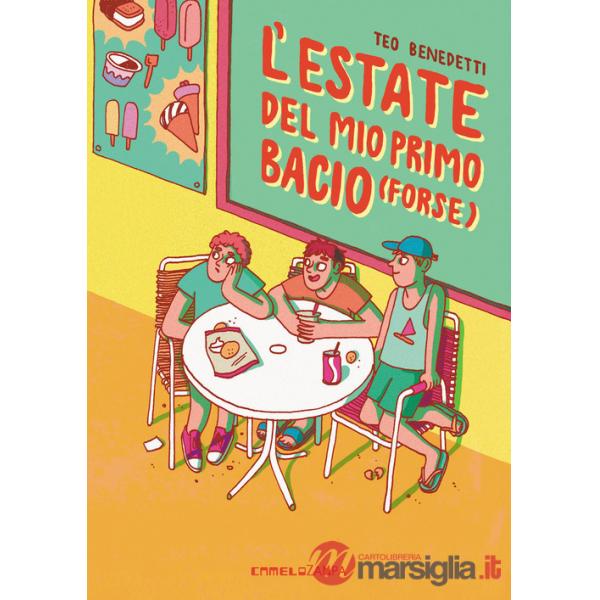 Estate del mio primo bacio (forse). Ediz. integrale (L')