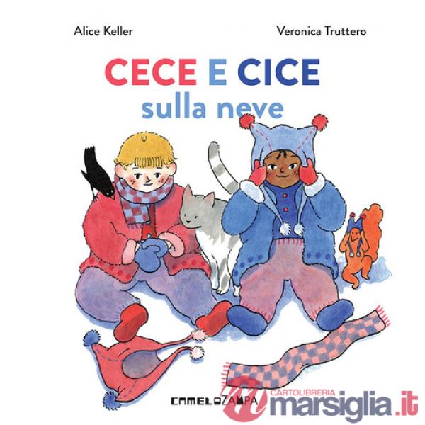 Cece e Cice sulla neve. Ediz. a colori