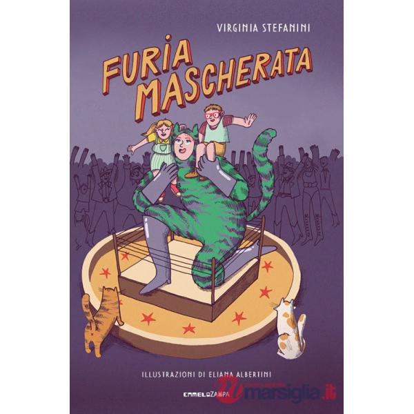Furia mascherata. Ediz. a colori