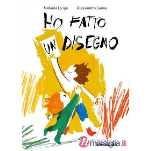 Ho fatto un disegno. Ediz. a colori