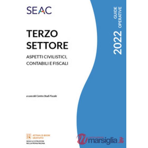 Terzo settore. Aspetti civilistici, contabili e fiscali