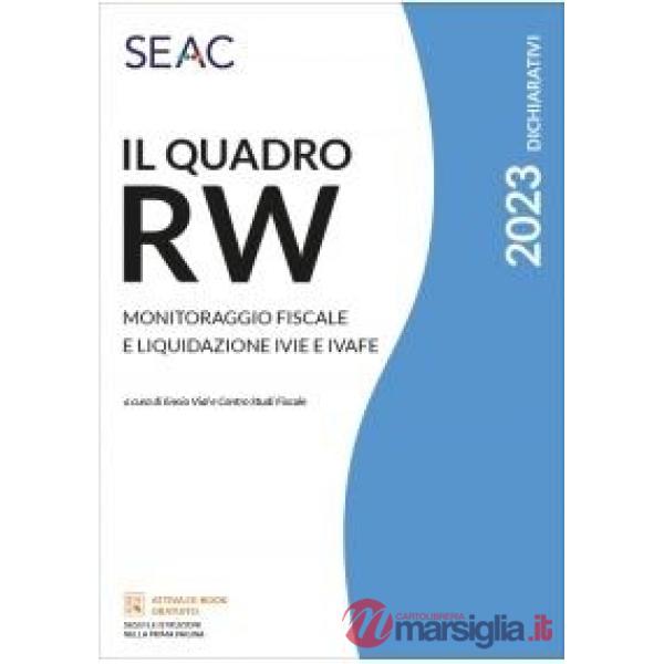 Il quadro RW 2023. Monitoraggio fiscale e liquidazione IVIE e IVAFE