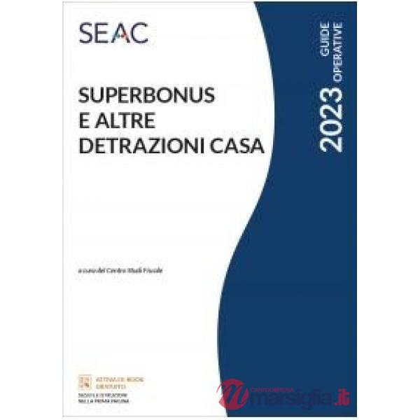 Superbonus e altre detrazioni casa