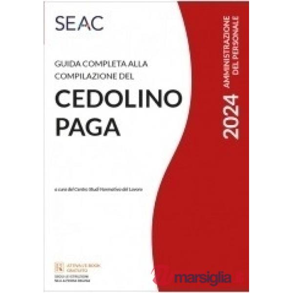 Guida completa alla compilazione del cedolino paga