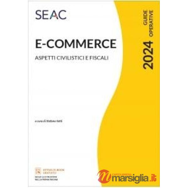 E-commerce. Aspetti civilistici e fiscali