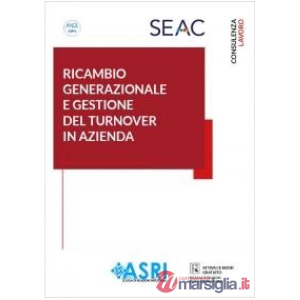 Ricambio generazionale e gestione del turnover in azienda