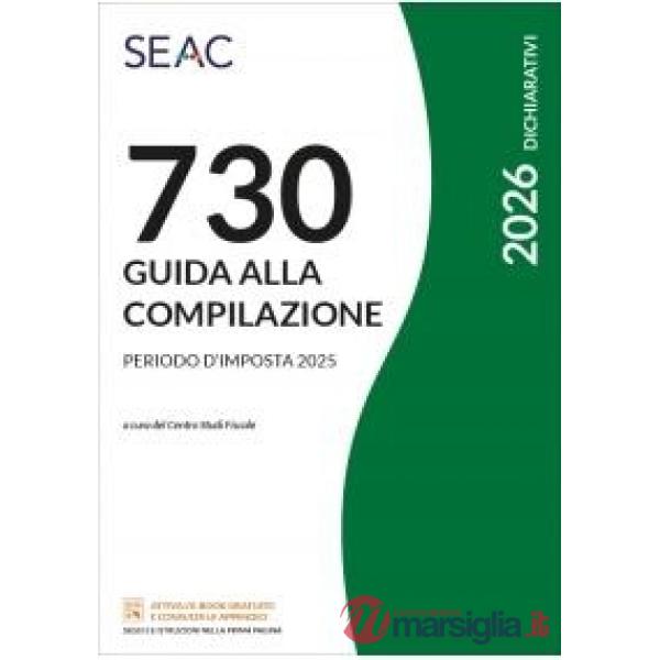 Mod. 730/2026. Guida alla compilazione
