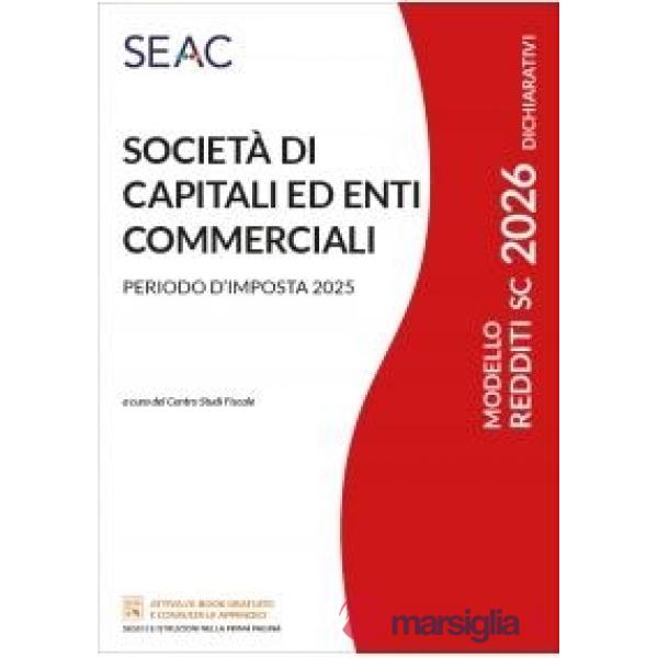 Modello redditi 2026. Società di capitali ed enti commerciali