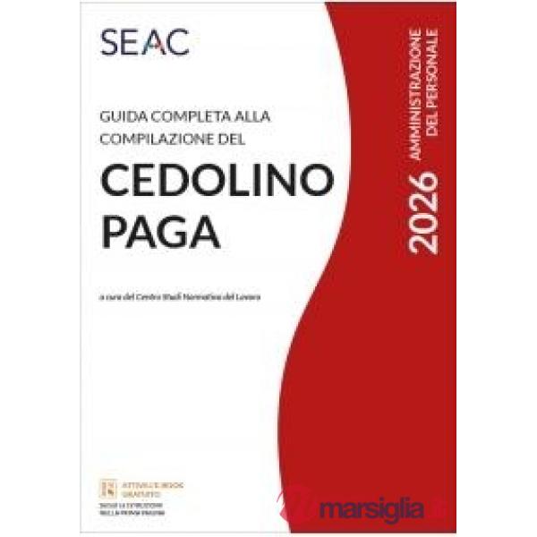 Guida completa alla compilazione del cedolino paga