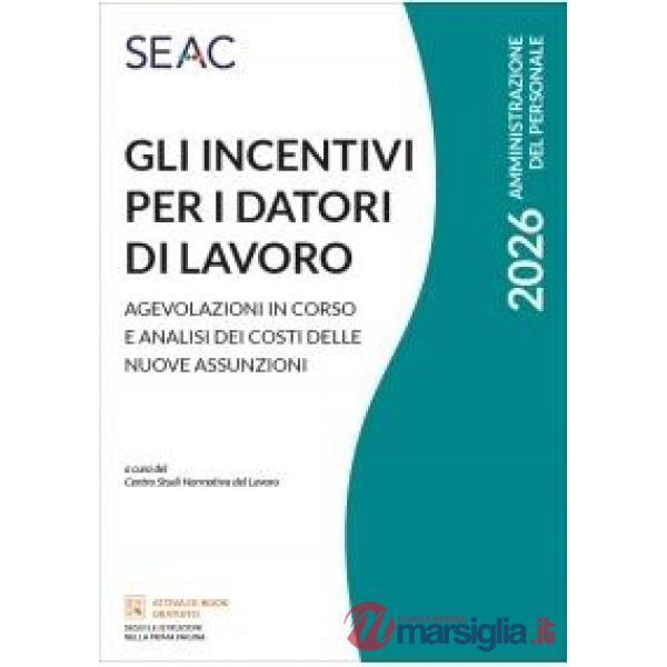 Gli incentivi per i datori di lavoro