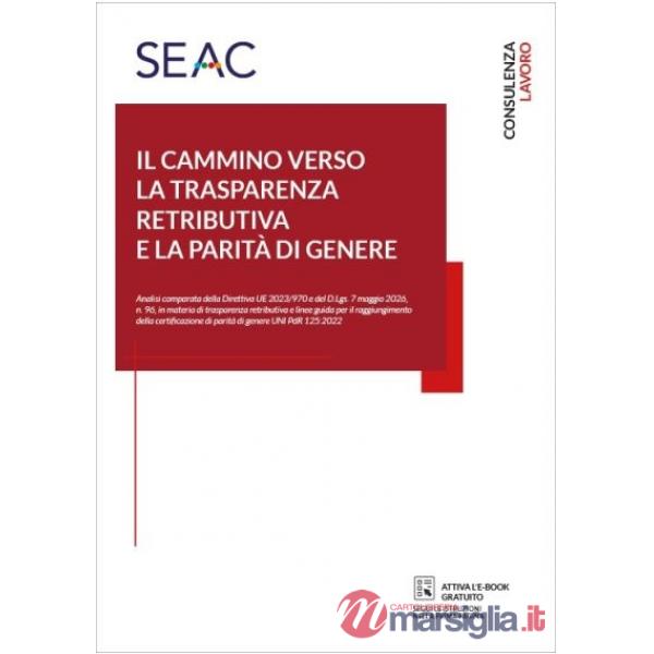 Il camino verso la trasparenza retributiva e la parità di genere