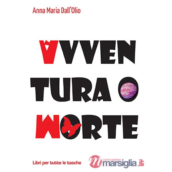 Avventura o morte