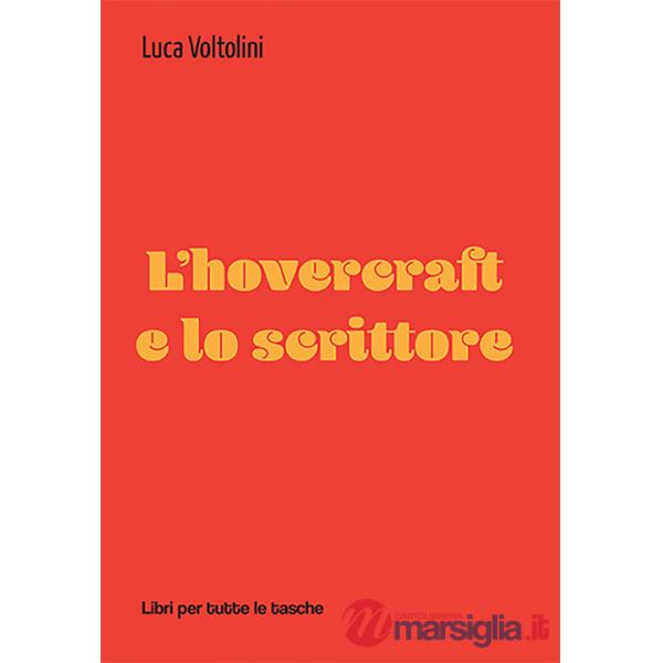Hovercraft e lo scrittore (L')