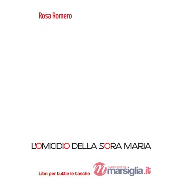 Omicidio della Sora Maria (L')