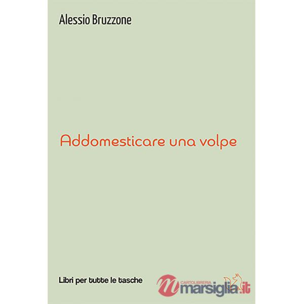 Addomesticare una volpe