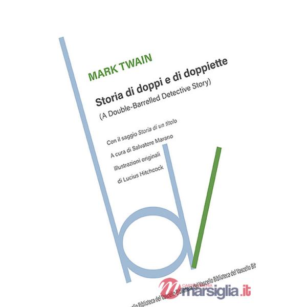 Storia di doppi e doppiette (A double-barrelled detective story)