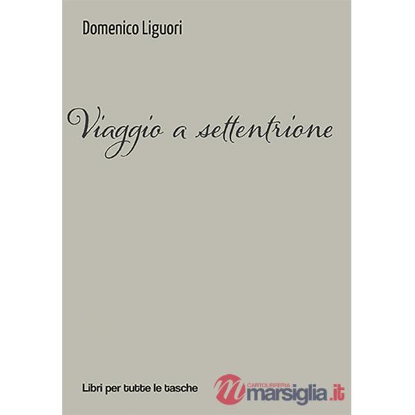 Viaggio a settentrione