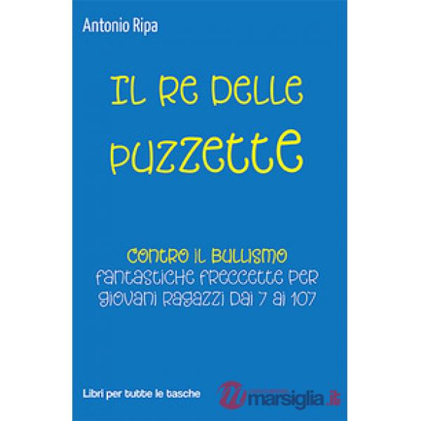 Re delle puzzette (Il)