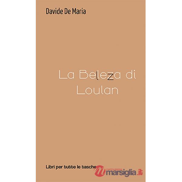 Bellezza di Loulan (La)