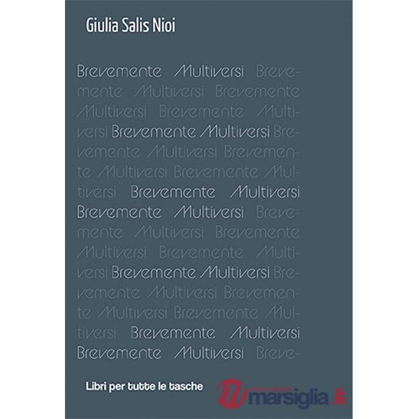 Brevemente multiversi