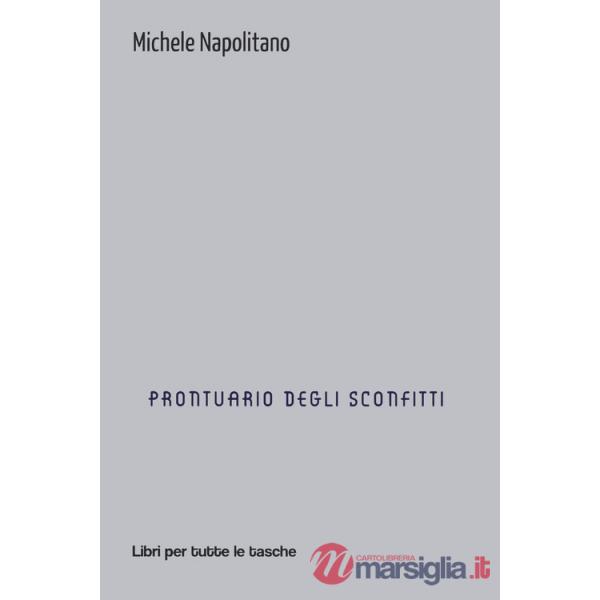 Prontuario degli sconfitti