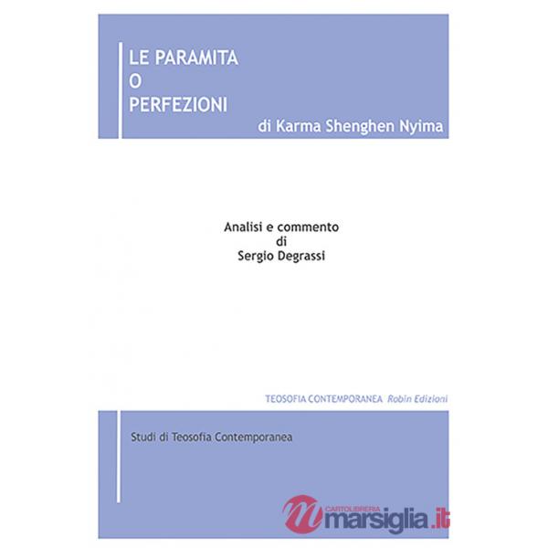 Paramita o Perfezioni di Karma Shenghen Nyima. Analisi e commento (Le)