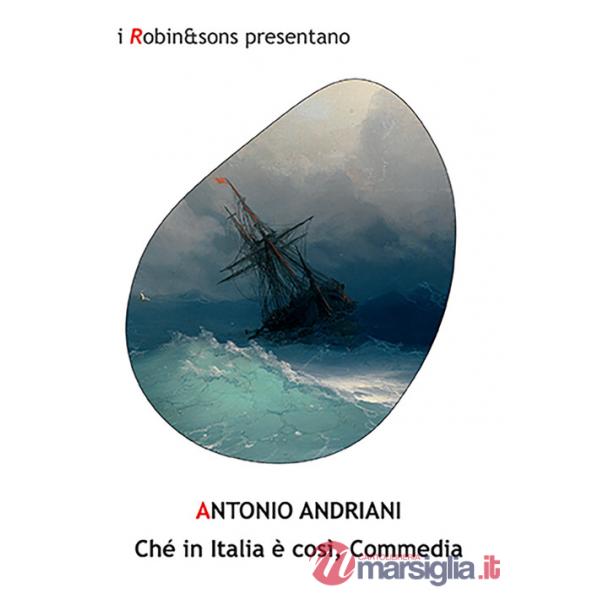 Ché in Italia è così, Commedia