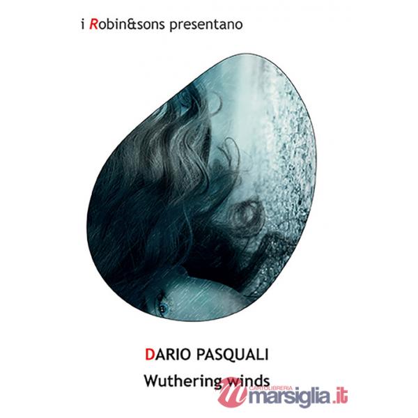 Wuthering winds. Ediz. italiana