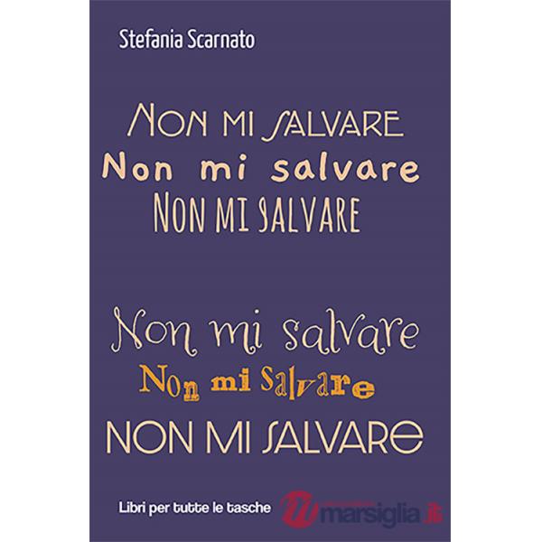 Non mi salvare