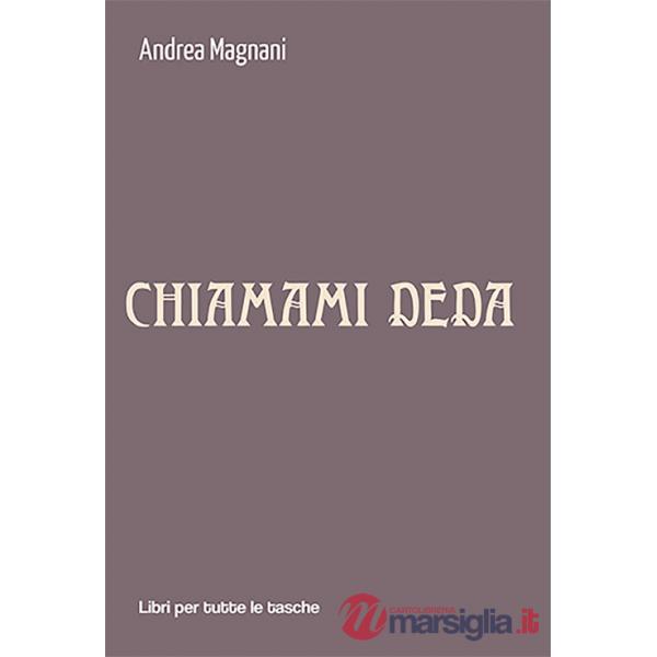 Chiamami Deda