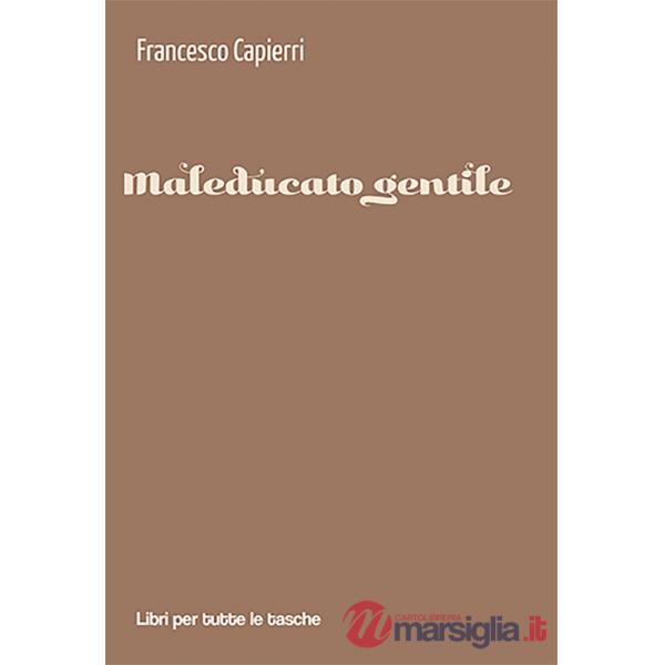 Maleducato gentile