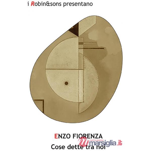 Cose dette tra noi