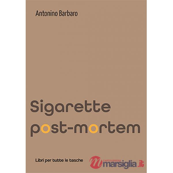 Sigarette post-mortem
