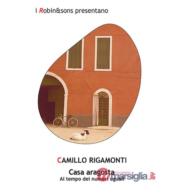 Casa aragosta. Al tempo dei numeri uguali